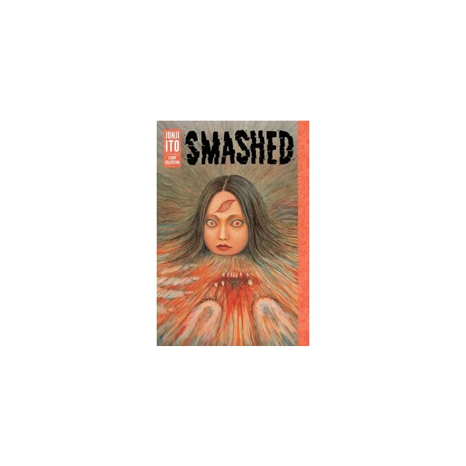 Manga - Smashed: Junji Ito Story Collection Preowned